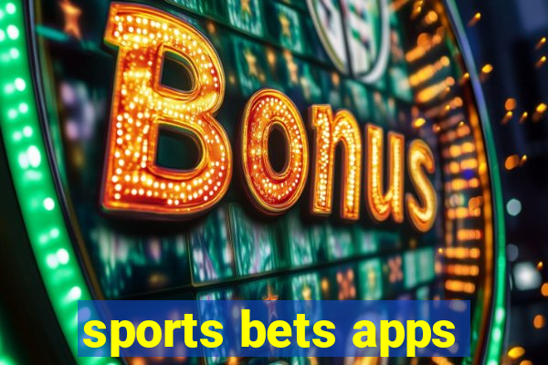 sports bets apps