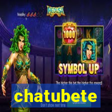 chatubete