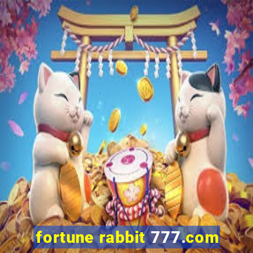 fortune rabbit 777.com