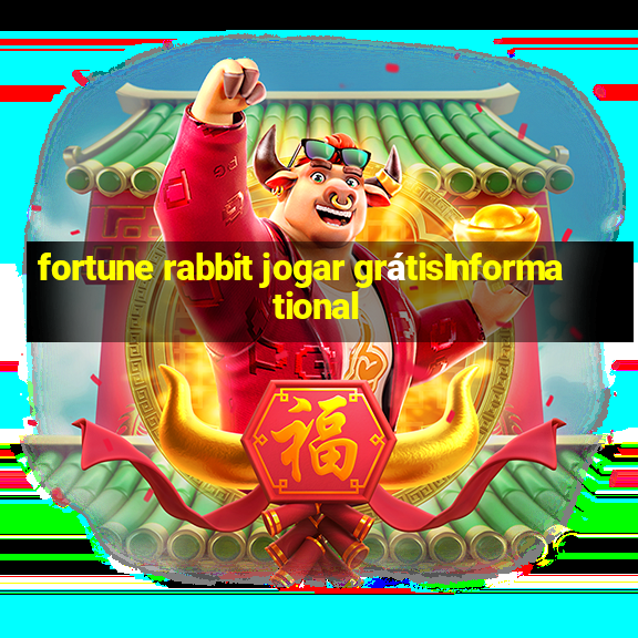 fortune rabbit jogar grátisInformational