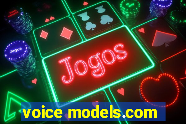 voice models.com