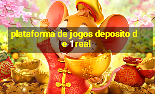 plataforma de jogos deposito de 1 real