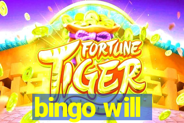 bingo will