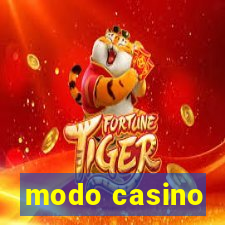 modo casino