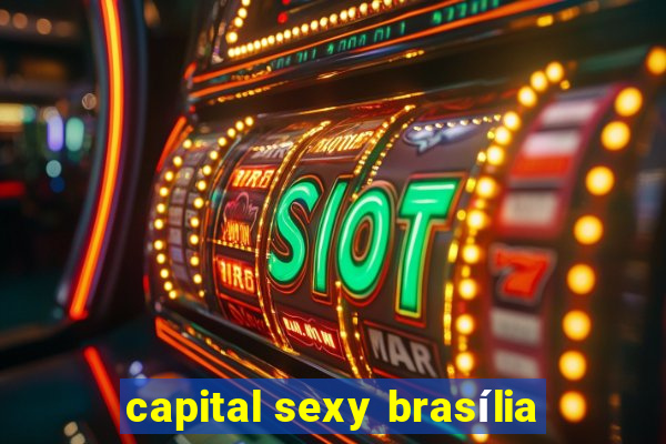 capital sexy brasília