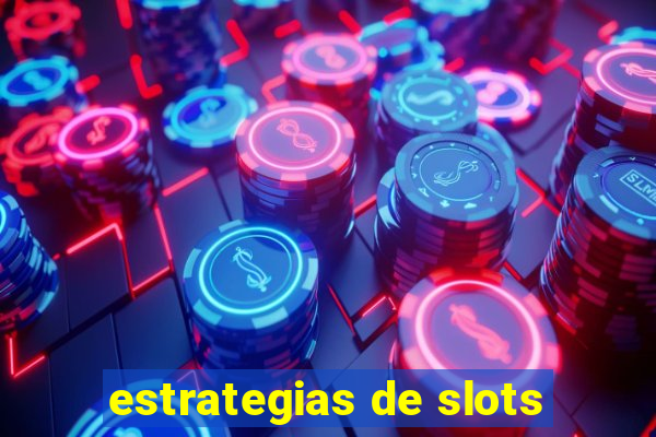 estrategias de slots