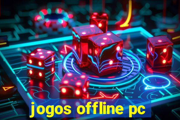 jogos offline pc