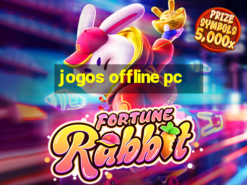 jogos offline pc