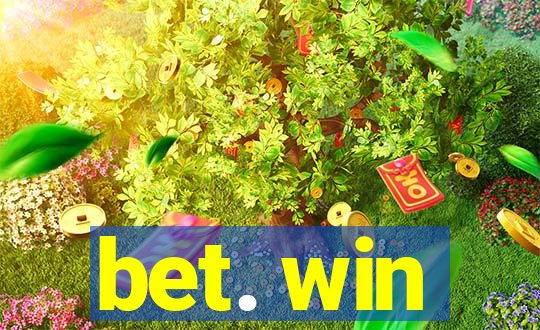 bet. win