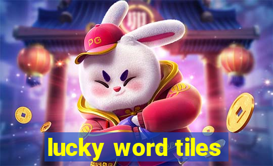 lucky word tiles