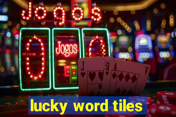 lucky word tiles