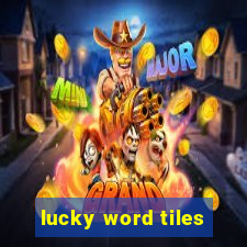 lucky word tiles