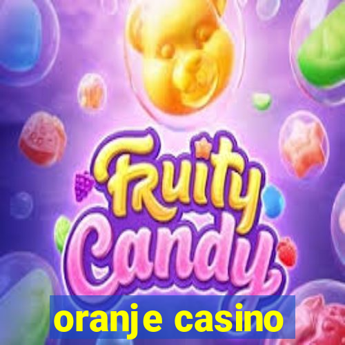 oranje casino