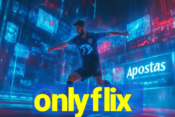 onlyflix