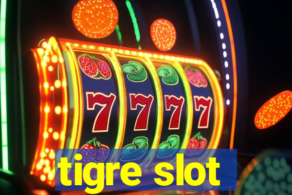 tigre slot