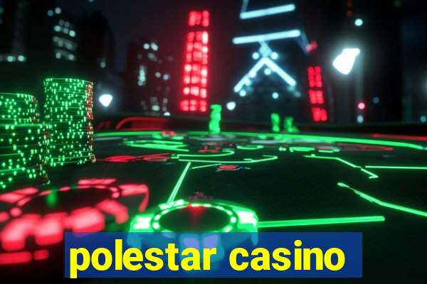 polestar casino