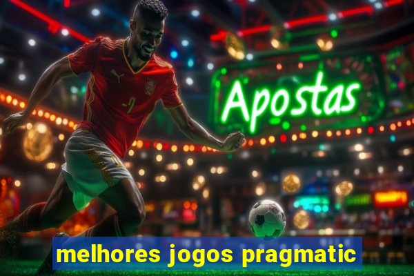 melhores jogos pragmatic