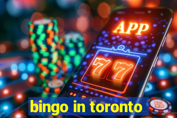 bingo in toronto