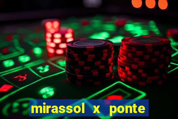 mirassol x ponte preta palpite