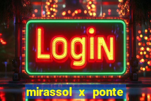 mirassol x ponte preta palpite