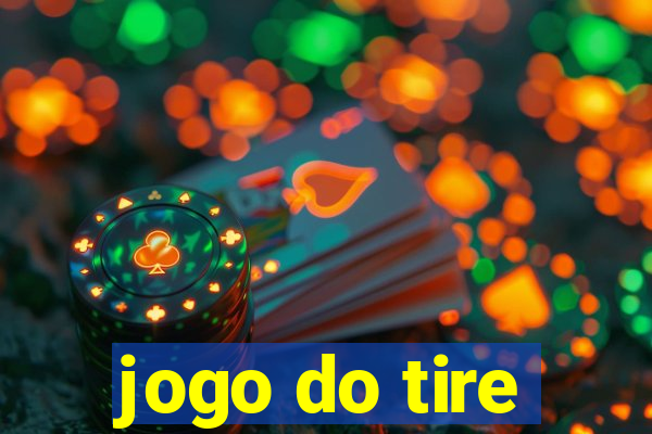 jogo do tire