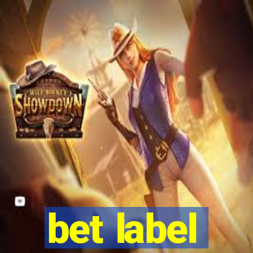 bet label