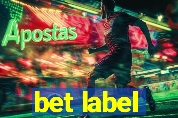 bet label