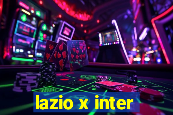 lazio x inter