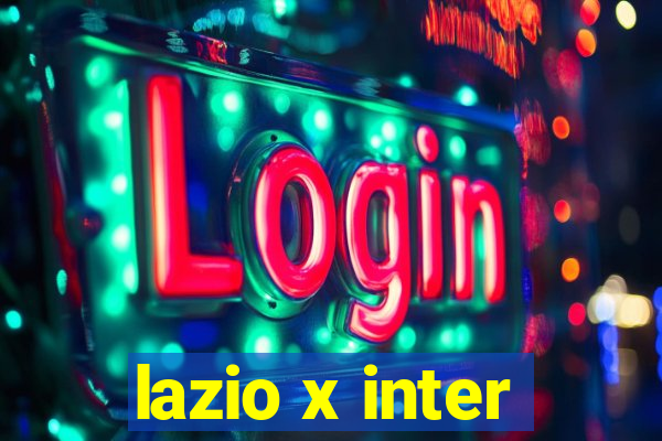 lazio x inter