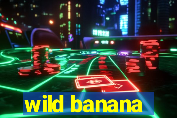 wild banana