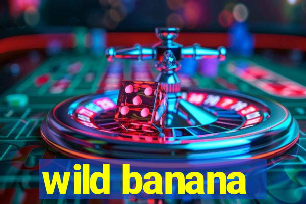 wild banana