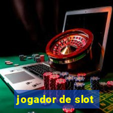 jogador de slot