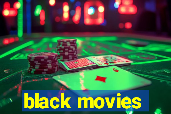 black movies