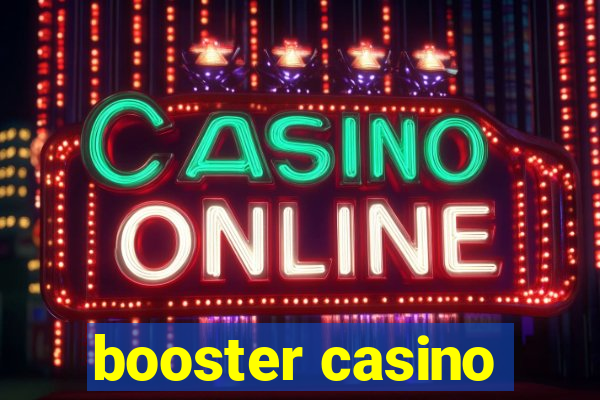 booster casino