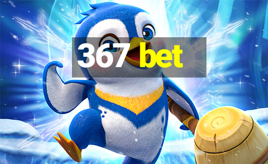 367 bet