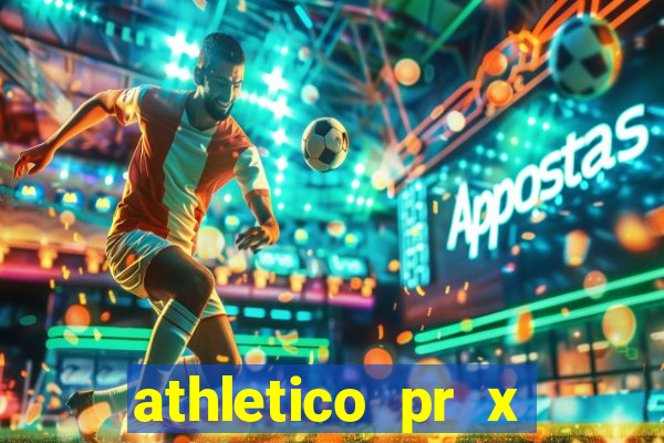 athletico pr x atlético go