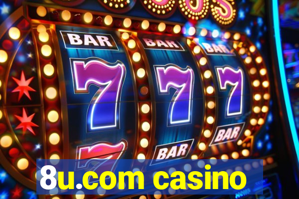 8u.com casino