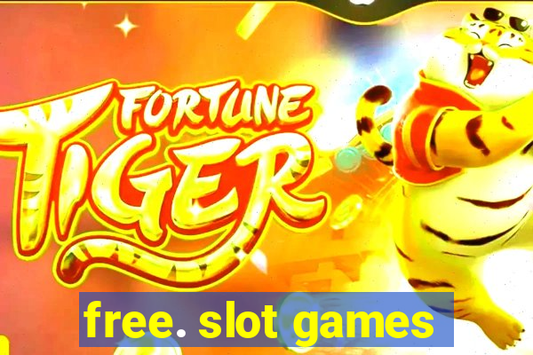 free. slot games