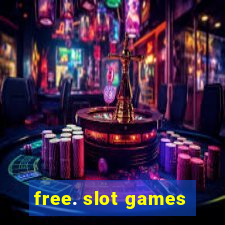 free. slot games