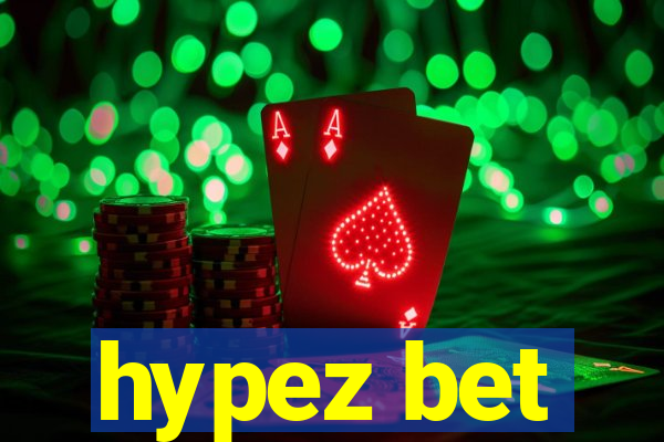 hypez bet