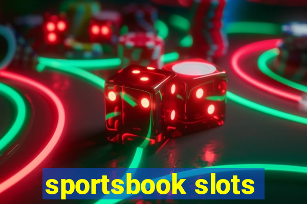 sportsbook slots