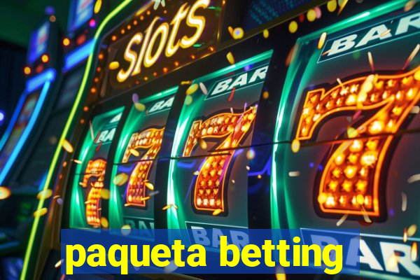 paqueta betting