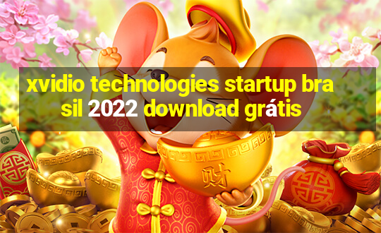 xvidio technologies startup brasil 2022 download grátis