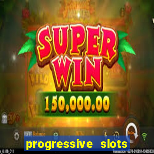 progressive slots in las vegas