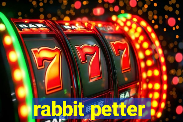 rabbit petter