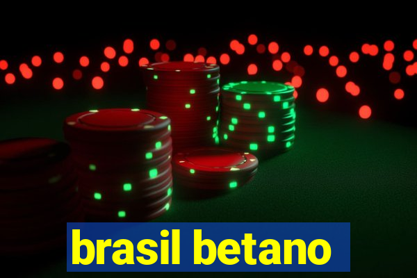 brasil betano