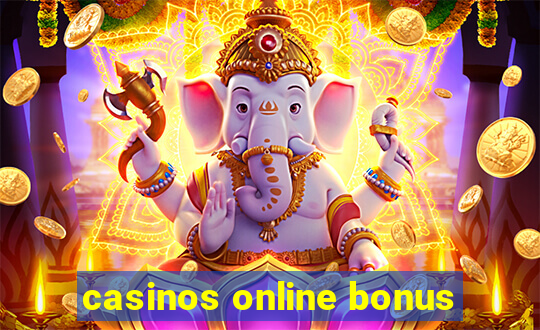 casinos online bonus