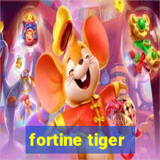 fortine tiger