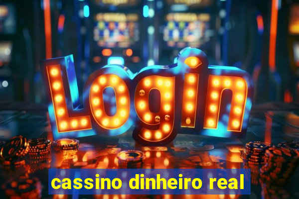 cassino dinheiro real