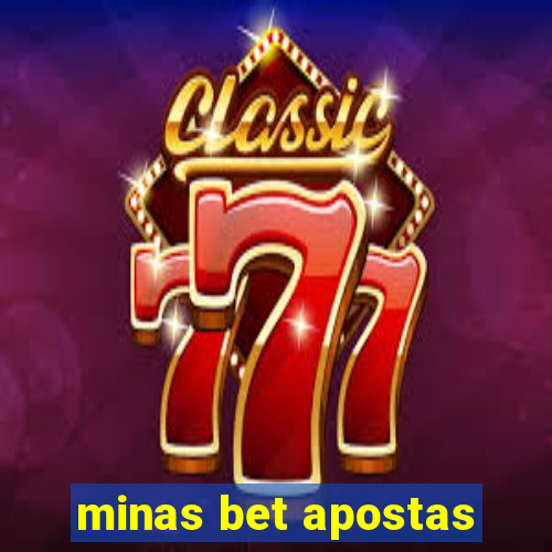 minas bet apostas